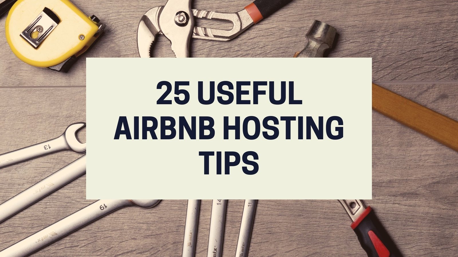 25 Useful Airbnb Hosting Tips