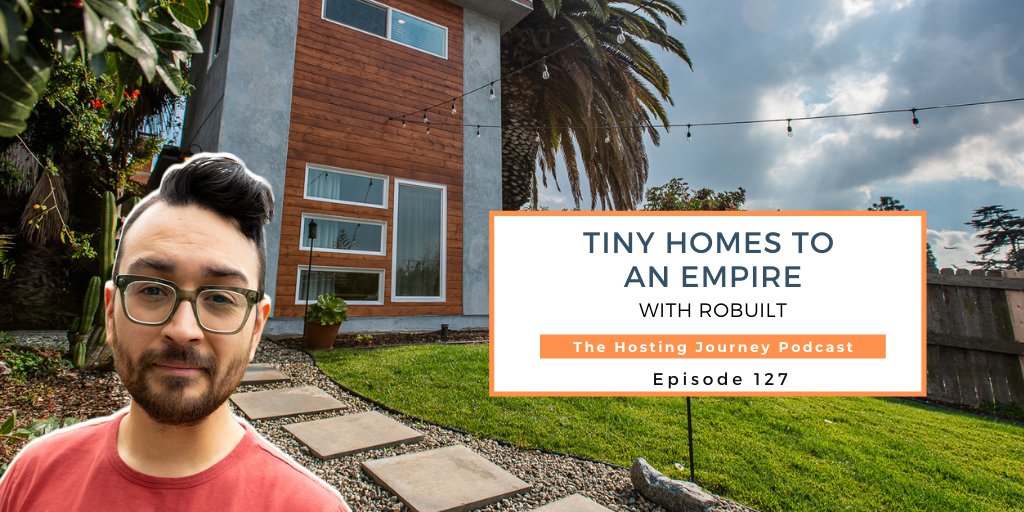Fb Ep 127 Tiny Home to Empire 1