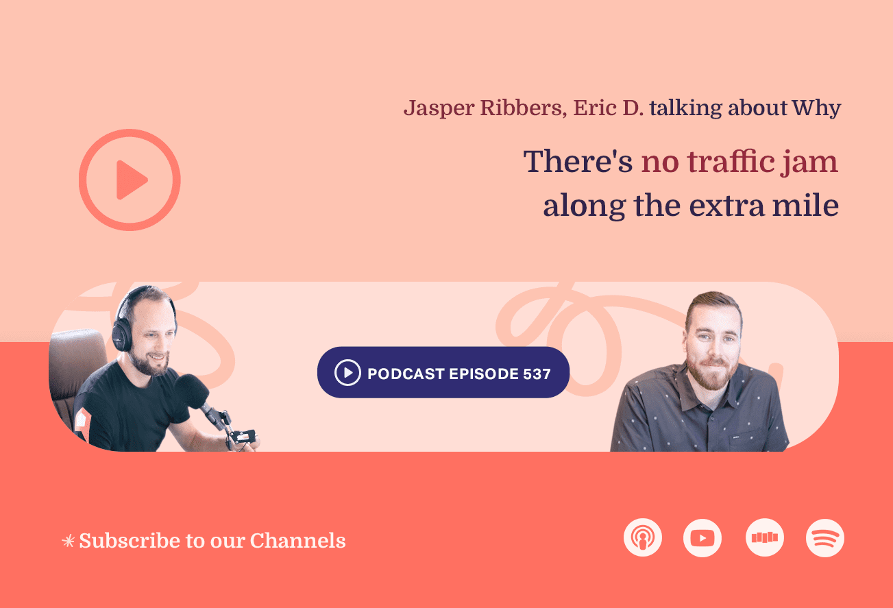 ep 537 there is no traffic jam along extra mile podcast cover 1