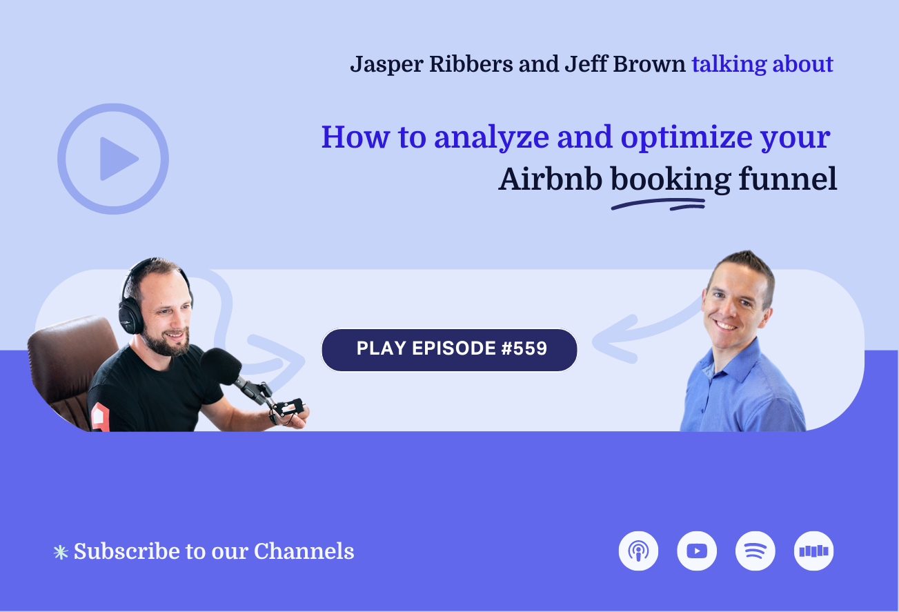 ep 559 how to analyze and optimize your Airbnb booking funnel podcast cover